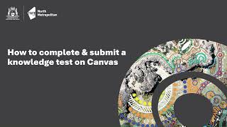 How to Complete and Submit a Knowledge Test on Canvas