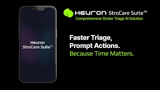 Streamline Patient Care with Heuron StroCare Suite™ Mobile App