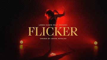 Lorde - Flicker | Саша Ковалько