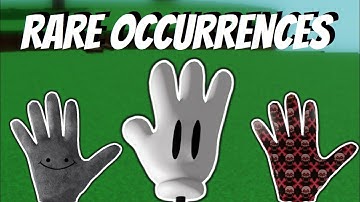 All Rare Glove Occurrences in Slap Battles