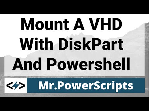 Mount a VHD With Powershell/DiskPart.exe (Windows 7)