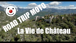 Road Trip - La Vie de Château