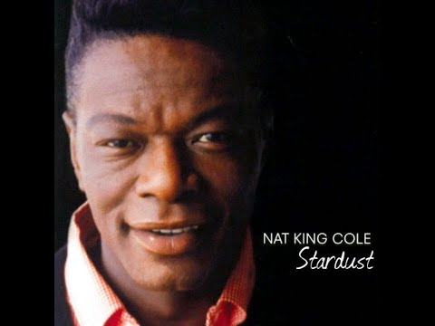 Nat King Cole - Stardust (A Video Tribute to the P...