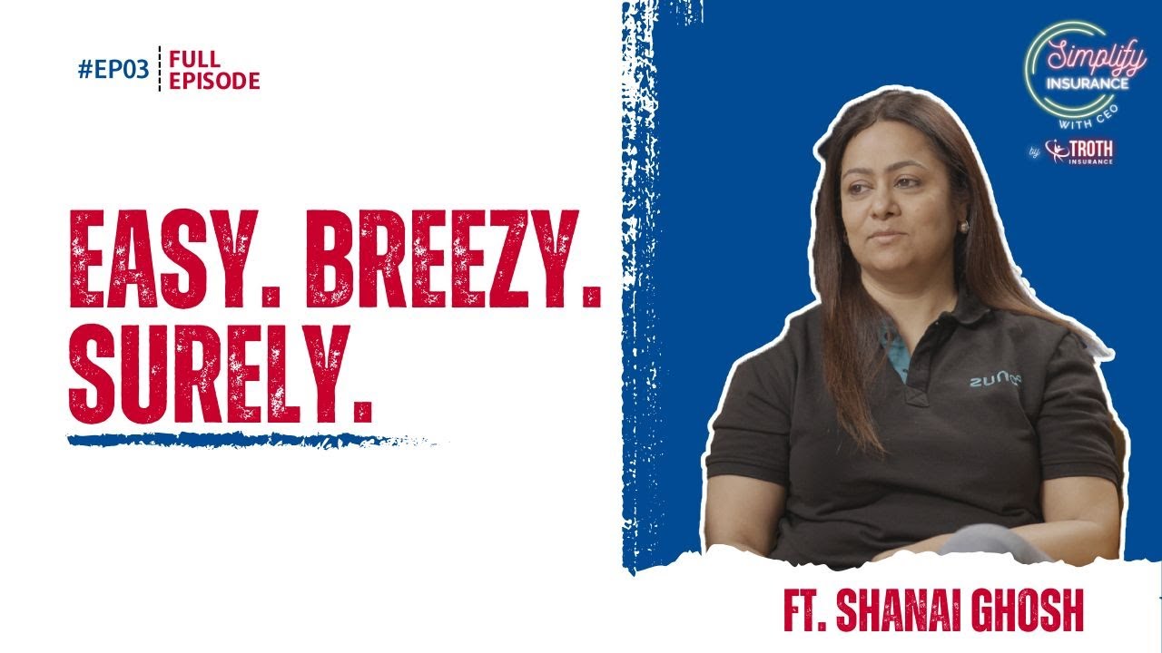 Ep#3 | Simplify Insurance Exclusive Insights ft. Shanai Ghosh - YouTube