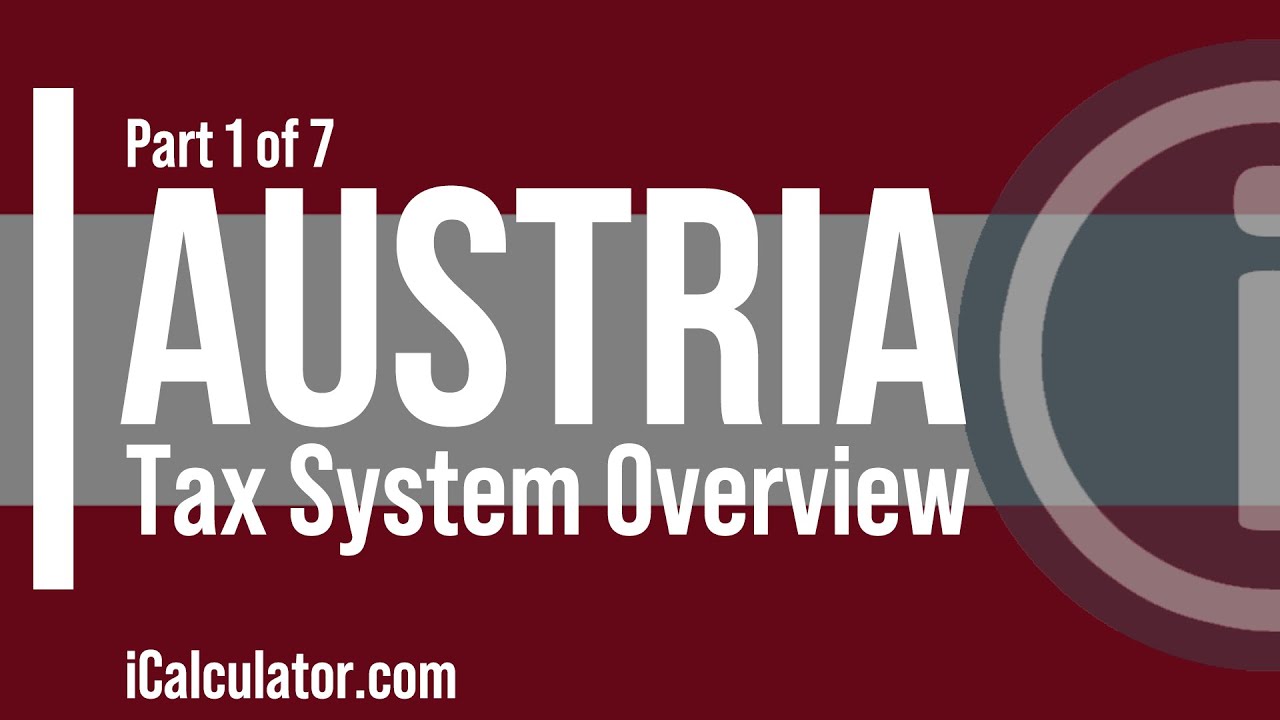 Austria Tax Tax System Overview YouTube