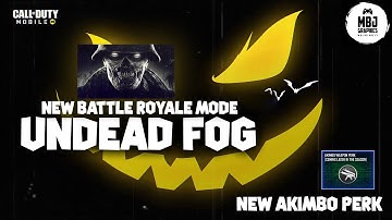 COD MOBILE UNDEAD FOG ZOMBIE ROYALE MODE AND AKIMBO PERK UPDATE | CALL OF DUTY MOBILE SEASON 11