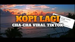 KOPI LAGI || CHA-CHA HITAM MU SUNGGUH MEMPESONA VIRAL TIKTOK 2023