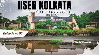 IISER KOLKATA Campus 🔥  | A Music video |IISER | INSIDER Suvh
