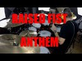 Raised fist  anthem  drum cover 4k