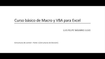 8.1.  Estructuras de Control  - Parte 1 - en VBA Excel