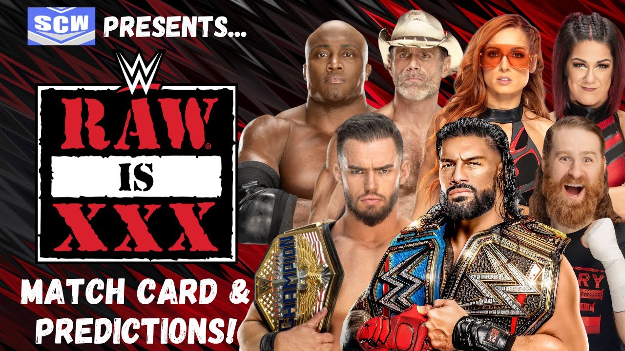 WWE RAW XXX Match Card & Predictions Livestream! 23rd Jan 2023
