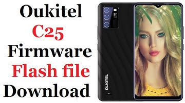Download Oukitel C25 Firmware Flash file free