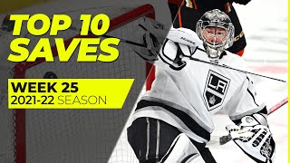 Top 10 Saves From Week 25 Of The 202122 Nhl Season