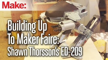 Building Up To Maker Faire: Shawn Thorsson