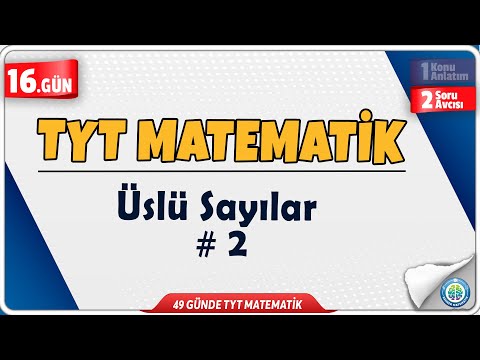 Üslü Sayılar 2 Soru Avcısı ÖSYM Sorar | 49 Günde TYT Matematik Kampı 16.Gün