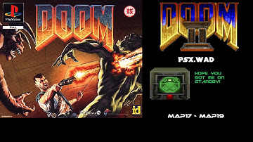 Doom 2 - PSX Doom playthrough! (Part 08 - Map 17 - Map 19!)
