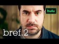 Bref. 2 | The Critics Have Spoken | Hulu