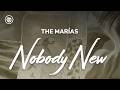The Marías Nobody New Lyrics 