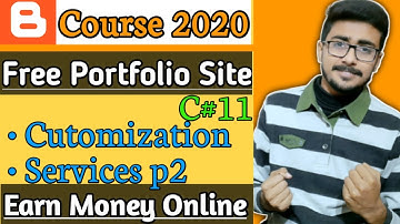 Earn Money Online From Website | Editing Services Section P2 | Blogger Course 2020 | C#11