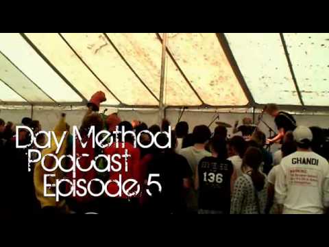 The Day Method Podcast: Episode 5 - Alive Festival...