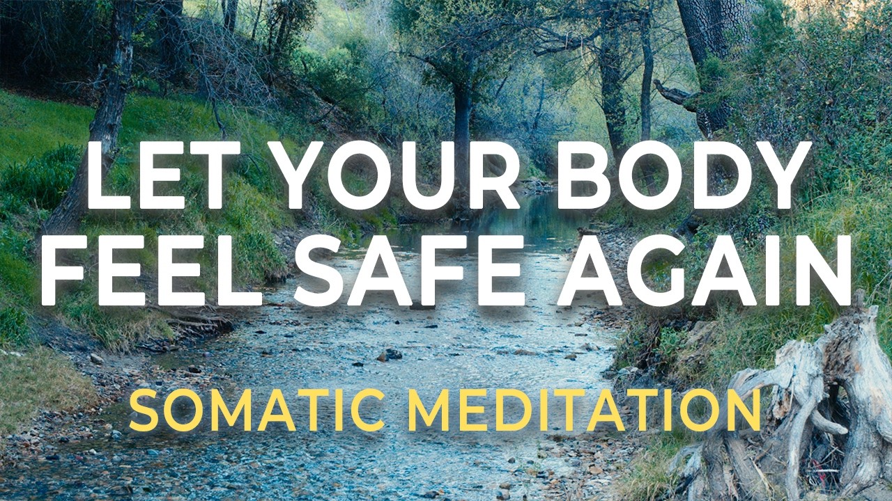 Let Your Body Feel Safe Again | Somatic Meditation for Stored Fear