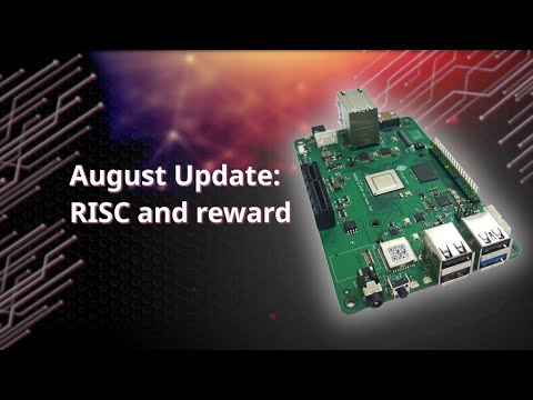 August Update: RISC and reward