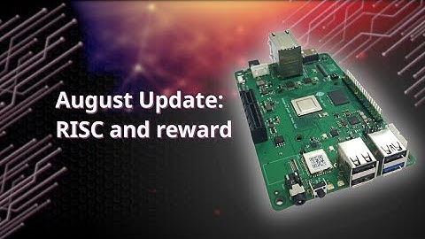 August Update: RISC and reward