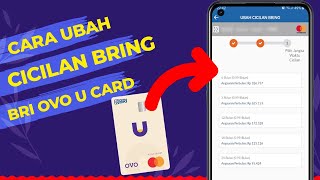 Cara Ubah Transaksi Kartu Kredit BRI OVO U Card menjadi Cicilan BRING