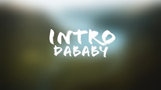 DaBaby - Intro (Lyrics)
