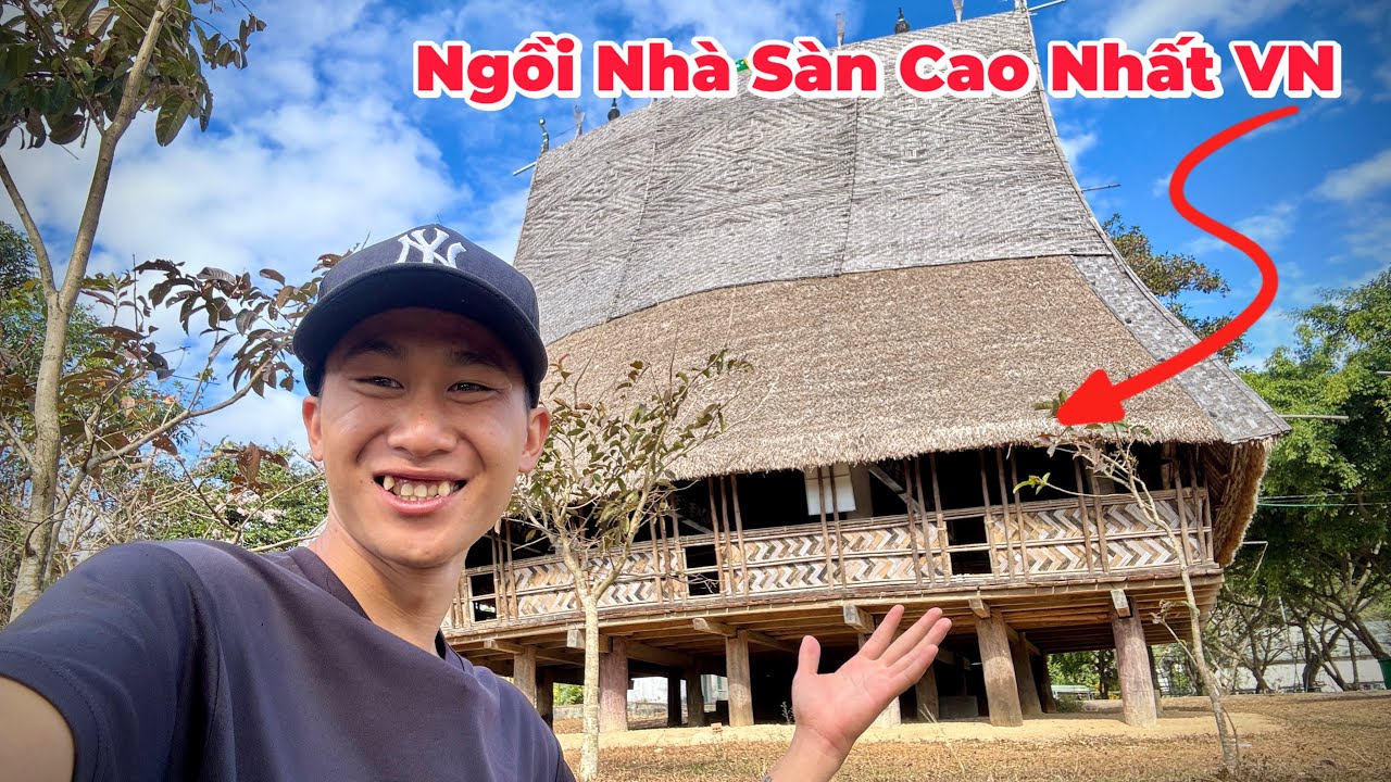 Ngôi Nhà Sàn Cao Nhất Việt Nam ! 