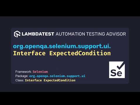 org openqa selenium support ui  Interface ExpectedCondition with examples