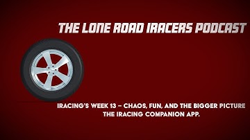 iRacing’s Week 13 & The iRacing Companion App #iracingcommunity #iracingworld