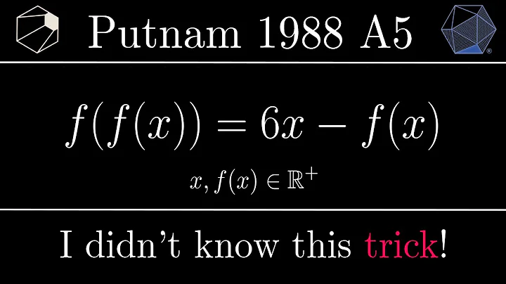 A Beautiful trick for Functional Equations| Putnam 1988 A5