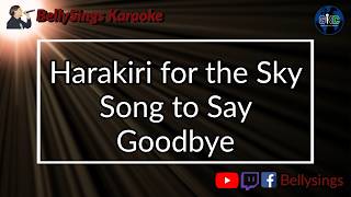 Harakiri for the Sky - Song to Say Goodbye (Karaoke)