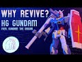(PART 1) Why Revive? - HG RX-78 (ver. Gundam The Origin)