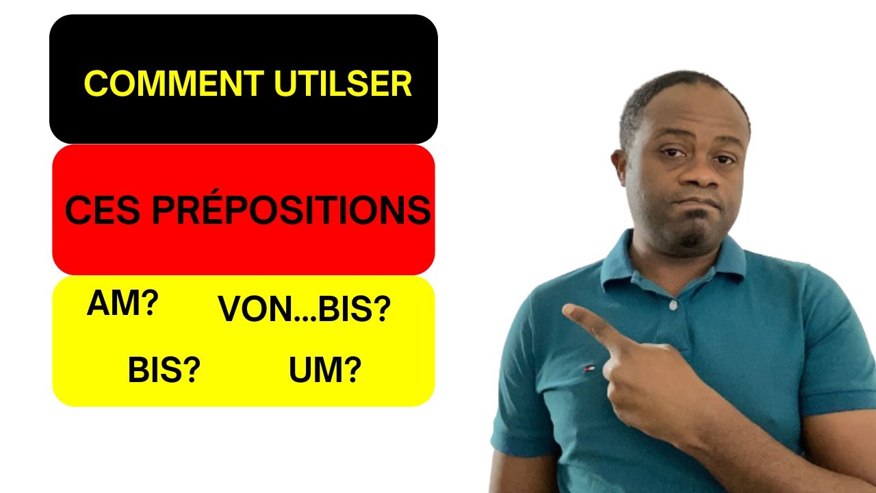 Comment utiliser ces PRÉPOSITIONS en allemand