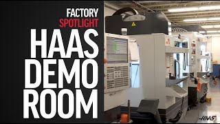 Haas Demo Room - Factory Spotlight - Haas Automation, Inc.