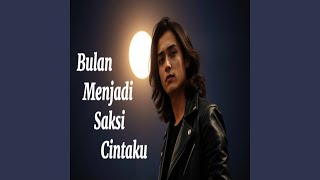 Bulan Menjadi Saksi Cintaku