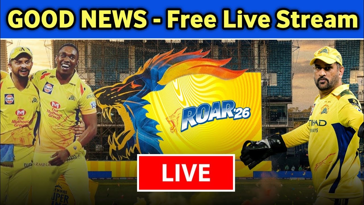 BREAKING - CSK ROAR EVENT FREE LIVE STREAM CONFIRMED 🔥 CSK 2026 LIVE ...