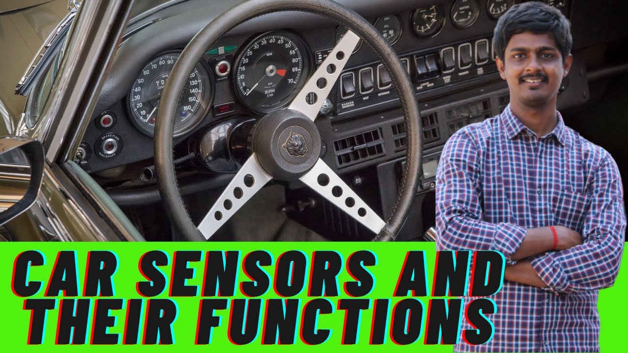 CAR SENSORS AND THEIR FUNCTIONS | DIFFERENT TYPES OF AUTOMOBILE SENSORS ...