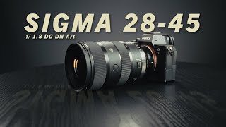 SIGMA 28-45mm f/1.8 DG DN ART LENS REVIEW @vistek