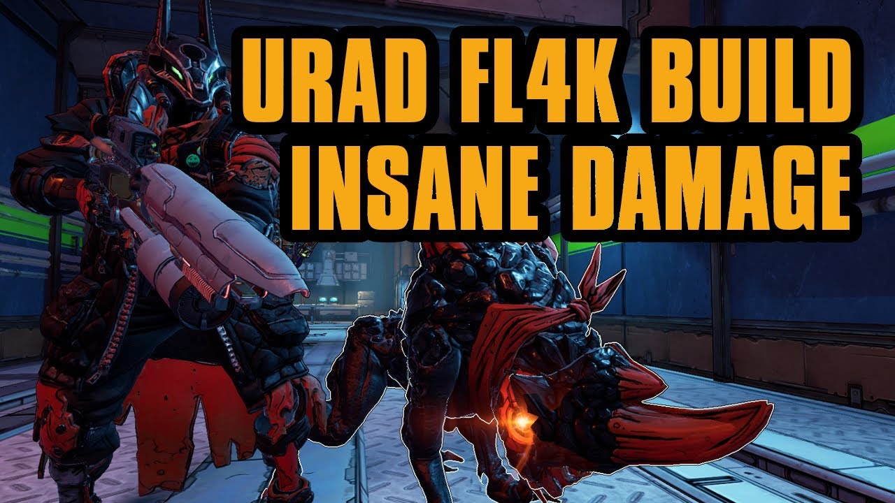 Urad Fl4k Build does insane damage and makes True Takedown look like scaled | Borderlands 3