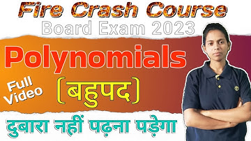 Polynomials full video for Class 10 board exam 2023 - Free Crash Course NCERT/CBSE Exam - BrightIQ