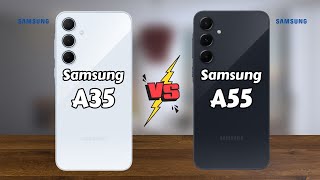 Samsung Galaxy A35 vs Samsung Galaxy A55