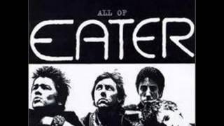 Video thumbnail of "Eater - Outside View"