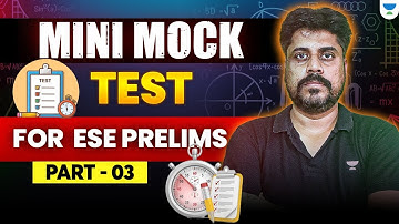 Mini Mock Test For ESE Prelims | PYQs Practice – Part 3 | Boost Your Prep! Manoj Singh Chauhan