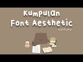 🍪 Kumpulan Font Aesthetic from Dafont | by fluttershhyl