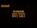 Spice Girls Wannabe Demo Version Karaoke mp3