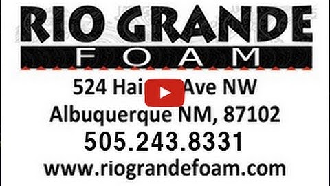 Rio Grande Foam - Albuquerque, New Mexico
