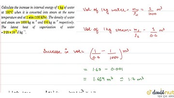 calculate the increase in internal energy of 1 kg of water at `100(0)C` when it is converted int...